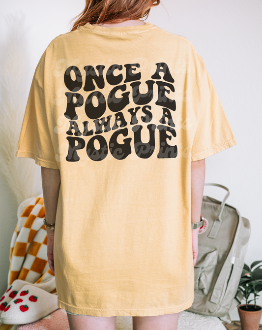 Pogue Life T-Shirt | Outer Banks Graphic Tee | Once a Pogue Always a Pogue | OBX Merch | Comfort Colors 1717